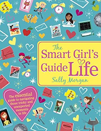 The Smart Girl's Guide Life