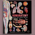 Human Anatomy : How the Body Works