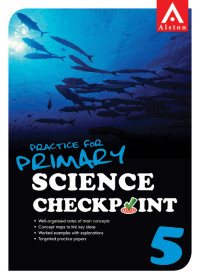 Praktice for Primary Science Checkpoint 5